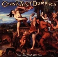 Crash Test Dummies - God Shuffled His Feet in the group OTHER / KalasCDx at Bengans Skivbutik AB (550701)