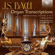 Bach Johann Sebastian - Organ Transcriptions Orchestral Su