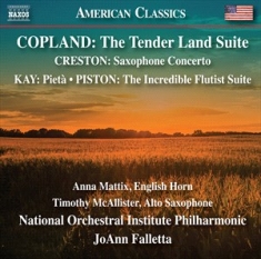 Aaron Copland Paul Creston Ulysse - Copland: The Tender Land Suite Cre