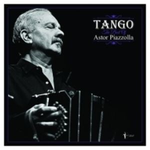 Astor Piazzolla - Tango - The Best Of  Astor Piazzoll