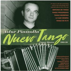 Astor Piazzolla - Nuevo Tango - Classic Albums 1955-5