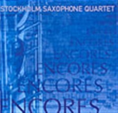 Stockholm Saxophone Quartet - Encores