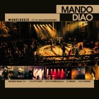 Mando Diao - Mtv Unplugged - Efter Solnedgången