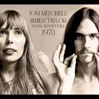 Joni Mitchell & James Taylor - Royal Albert Hall 1970