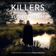 Robertson Robbie - Killers Of The Flower Moon (Soundtrack F