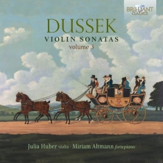 Dussek Jan Ladislav  - Violin Sonatas, Vol. 3