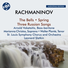 Rachmaninoff Sergei - The Bells, Op. 35 Spring, Op. 20