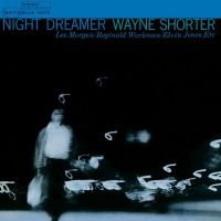 Wayne Shorter Featuring Lee Morgan - Night Dreamer