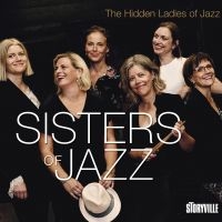 Sisters Of Jazz - The Hidden Ladies Of Jazz