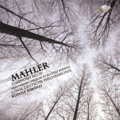 Mahler - Mahler: Symphony No. 10