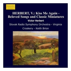 Herbert Victor August - Kiss Me Again- Beloved Songs And Cl