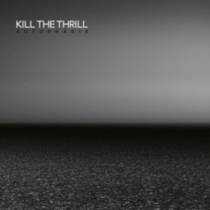 Kill The Thrill - Autophagie (2 Lp Clear Vinyl Lp)