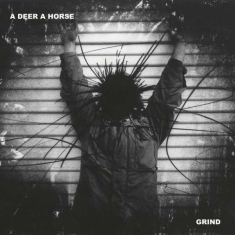 A Deer A Horse - Grind (Clear Vinyl Edition)