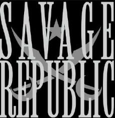 Savage Republic - Meteora