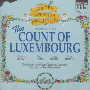 Original Off-Broadway Cast - The Count Of Luxembourg Highlights