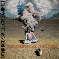 Omar Rodríguez-López Quintet - The Apocalypse Inside Of An Or