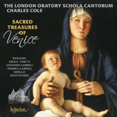 The London Oratory Schola Cantorum - Sacred Treasures Of Venice