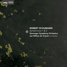 Stavanger Symphony Orchestra & Jan Wille - Schumann Symphonies 1 & 2