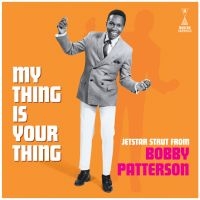 Patterson Bobby - My Thing Is Your Thing - Jetstar St