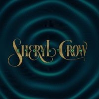 Sheryl Crow - Evolution