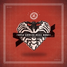 Zuniga Miles - These Ghosts Have Bones