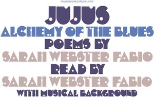 Sarah Webster Fabio - Jujus/Alchemy Of The Blues Po
