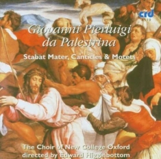 Palestrina G P Da - Stabat Mater, Canticles & Motets