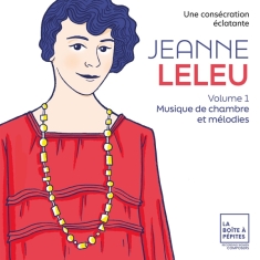 Marie-Laure Garnier - Jeanne Leleu: Une Consécration Eclatante
