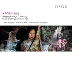 Yang Jing & Festival Strings Lucerne - Yang Jing Singing Strings