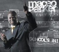 Parker Maceo - School's In in the group OTHER / Övrigt /  at Bengans Skivbutik AB (551470)