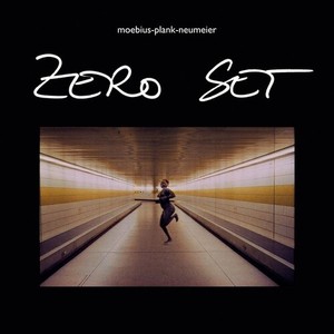 Moebius Plank Neumeier - Zero Set (40Th Anniversary Edition)