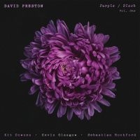 Preston David - Purple / Black Vol.1