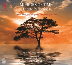 Jordi Savall & La Capella Reial De Catal - Mirrors Of Time