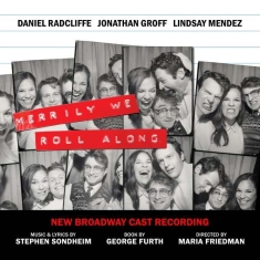 New Broadway Cast Of Merrily We Roll Alo - Merrily We Roll Along (New Broadway Cast