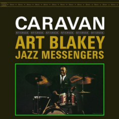 Art Blakey & The Jazz Messengers - Caravan