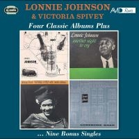 Johnson Lonnie /Spivey Victoria - Four Classic Albums Plus