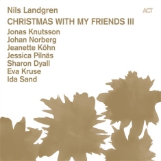 Landgren Nils - Christmas With My Friends Iii
