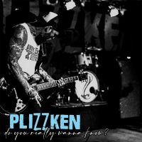 Plizzken - Do You Really Wanna Know (Vinyl Lp)