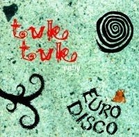 Tuk Tuk Rally - Eurodisco in the group CD / Pop-Rock,Svensk Musik at Bengans Skivbutik AB (551717)
