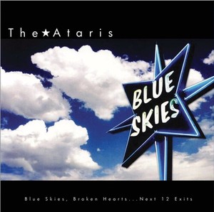The Ataris - Blue Skies, Broken Hearts...Next 12