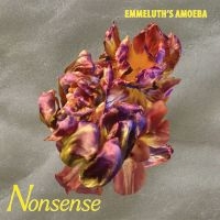 Emmeluth's Amoeba - Nonsense