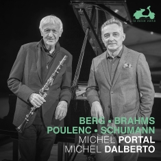 Michel Portal Michel Dalberto - Sonatas For Clarinet And Piano
