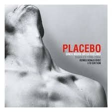 Placebo - Once More With Feeling