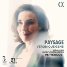 Veronique Gens Munchner Rundfunkor - Paysage
