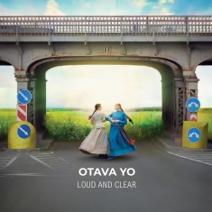 Otava Yo - Loud & Clear