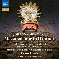 Johann Simon Mayr - Messa Solenne In D Minor