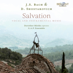 Dorothee Mields G.A.P. Ensemble - J.S. Bach & Shostakovich: Salvation
