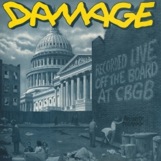 Damage - Recorded Live Off The Board At Cbgb
