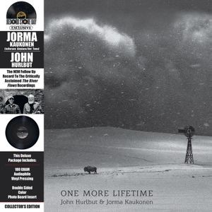 John Hurlbut & Jorma Kaukonen - One More Lifetime
