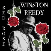 Winston Reedy - Red Rose